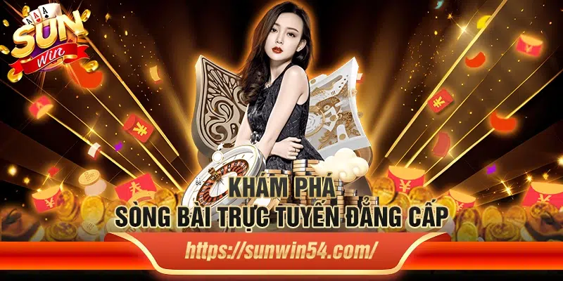 Khám phá sòng bài trực tuyến đẳng cấp